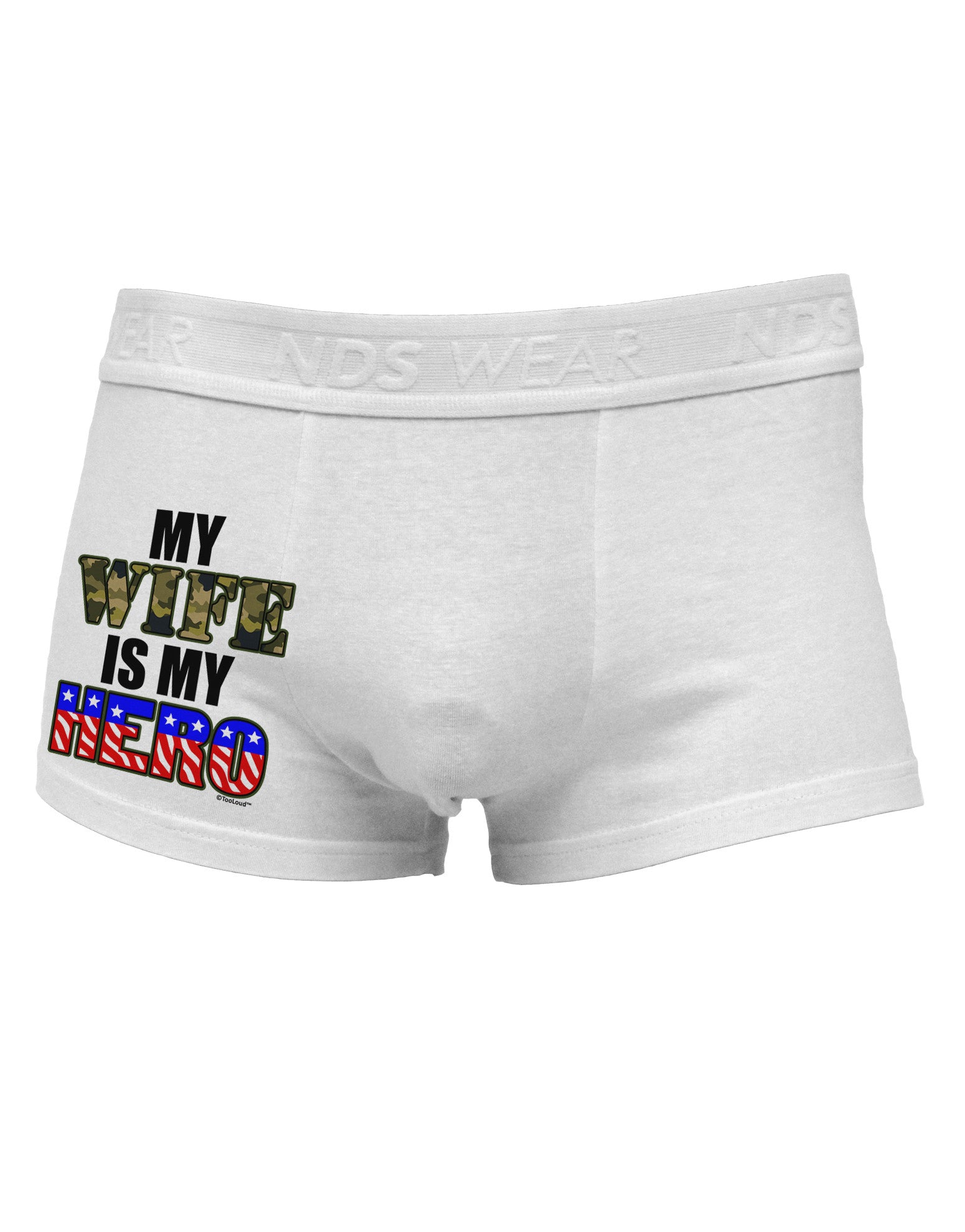 My Wife is My Hero - Armed Forces Side Printed Mens Trunk Underwear by TooLoud-Mens Trunk Underwear-NDS Wear-White-Small-Davson Sales