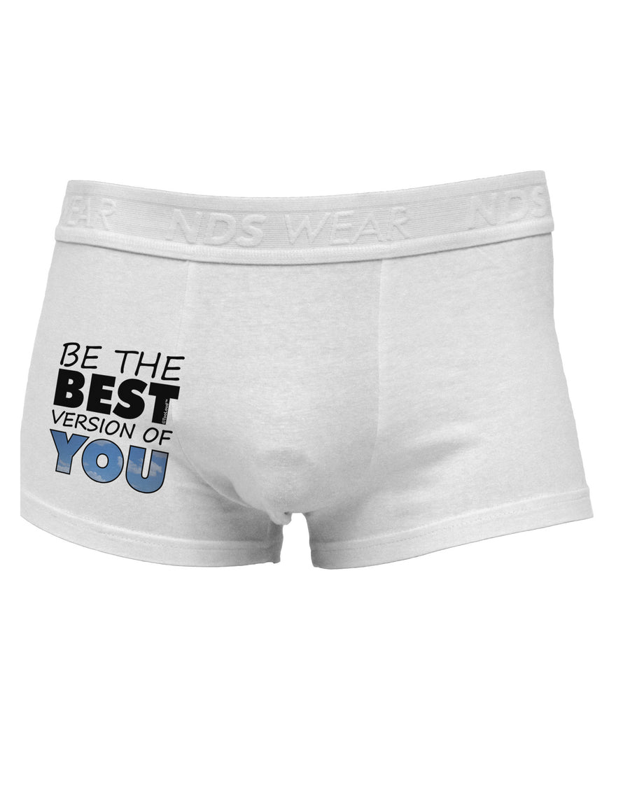 Be The Best Version Of You Side Printed Mens Trunk Underwear by TooLoud-Mens Trunk Underwear-NDS Wear-White-Small-Davson Sales