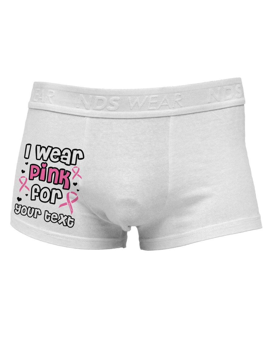 Personalized I Wear Pink for -Name- Breast Cancer Awareness Side Printed Mens Trunk Underwear-Mens Trunk Underwear-NDS Wear-White-Small-Davson Sales