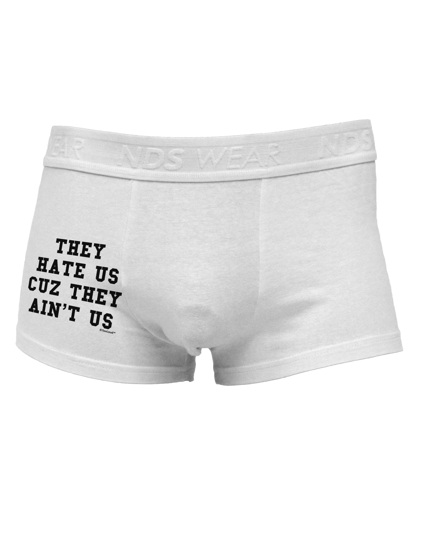 They Hate Us Cuz They Ain't Us Side Printed Mens Trunk Underwear by TooLoud-Mens Trunk Underwear-TooLoud-White-Small-Davson Sales