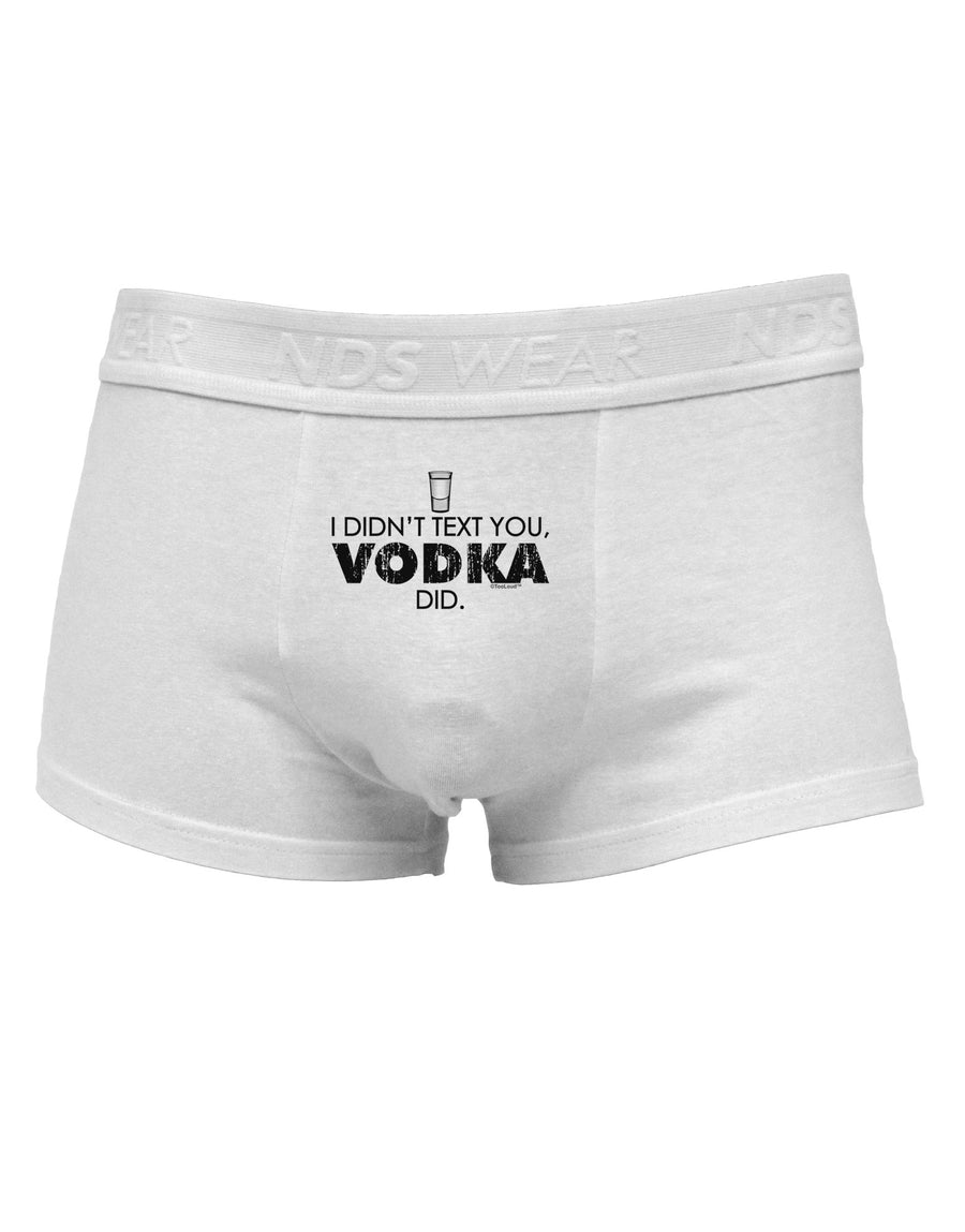 I Didn't Text You - Vodka Mens Cotton Trunk Underwear-Men's Trunk Underwear-NDS Wear-White-Small-Davson Sales