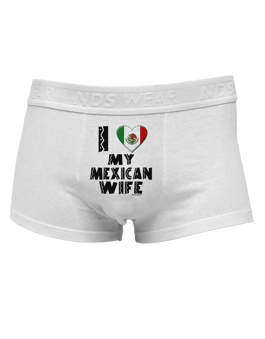 I Heart My Mexican Wife Mens Cotton Trunk Underwear by TooLoud-Men's Trunk Underwear-NDS Wear-White-Small-Davson Sales