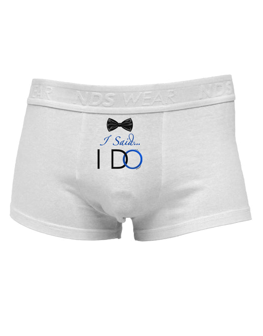 I Said I Do - Groom Mens Cotton Trunk Underwear-Men's Trunk Underwear-NDS Wear-White-Small-Davson Sales