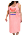 Happy First Day of School Adult Tank Top Dress Night Shirt-Night Shirt-TooLoud-Pink-One-Size-Adult-Davson Sales