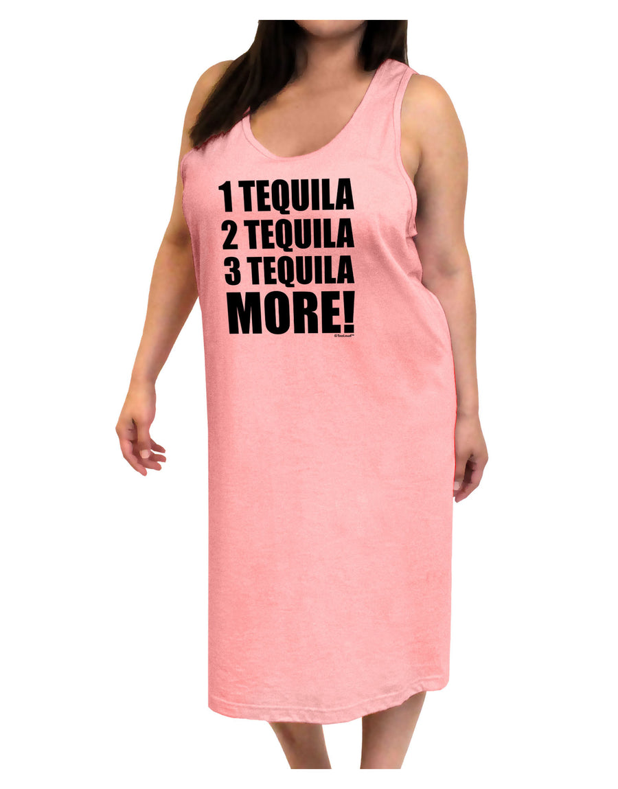 1 Tequila 2 Tequila 3 Tequila More Adult Tank Top Dress Night Shirt by TooLoud-Night Shirt-TooLoud-White-One-Size-Davson Sales