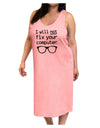 I Will Not Fix Your Computer Adult Tank Top Dress Night Shirt-Night Shirt-TooLoud-Pink-One-Size-Adult-Davson Sales