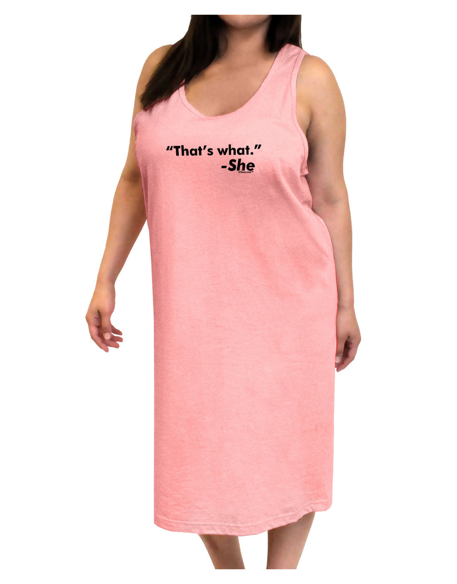 Thats What She Said Adult Tank Top Dress Night Shirt-Night Shirt-TooLoud-White-One-Size-Adult-Davson Sales