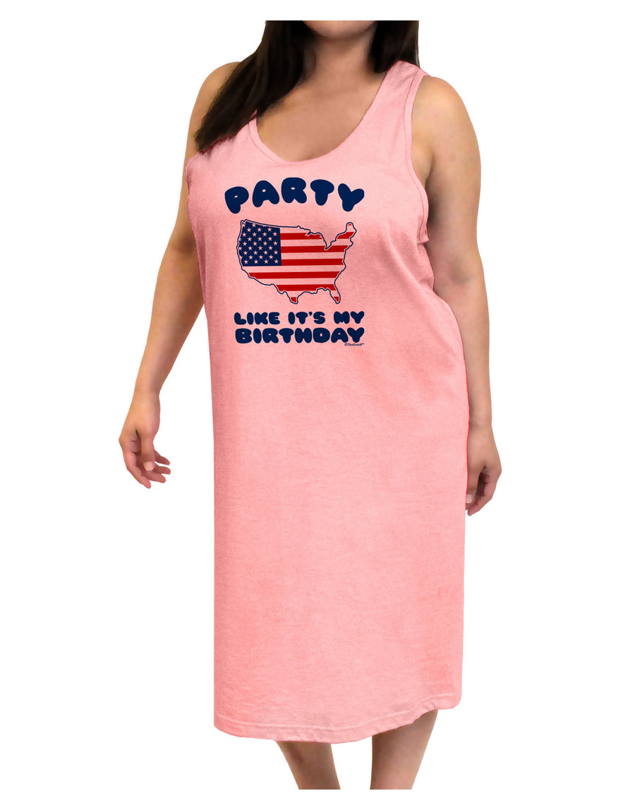 Party Like It's My Birthday - 4th of July Adult Tank Top Dress Night Shirt-Night Shirt-TooLoud-White-One-Size-Adult-Davson Sales