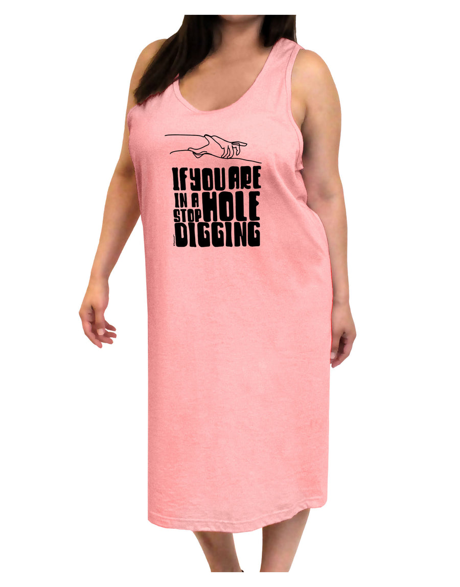 If you are in a hole stop digging Adult Tank Top Dress Night Shirt-Night Shirt-TooLoud-White-One-Size-Adult-Davson Sales