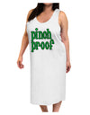 Pinch Proof - St. Patrick's Day Adult Tank Top Dress Night Shirt by TooLoud-Night Shirt-TooLoud-White-One-Size-Davson Sales