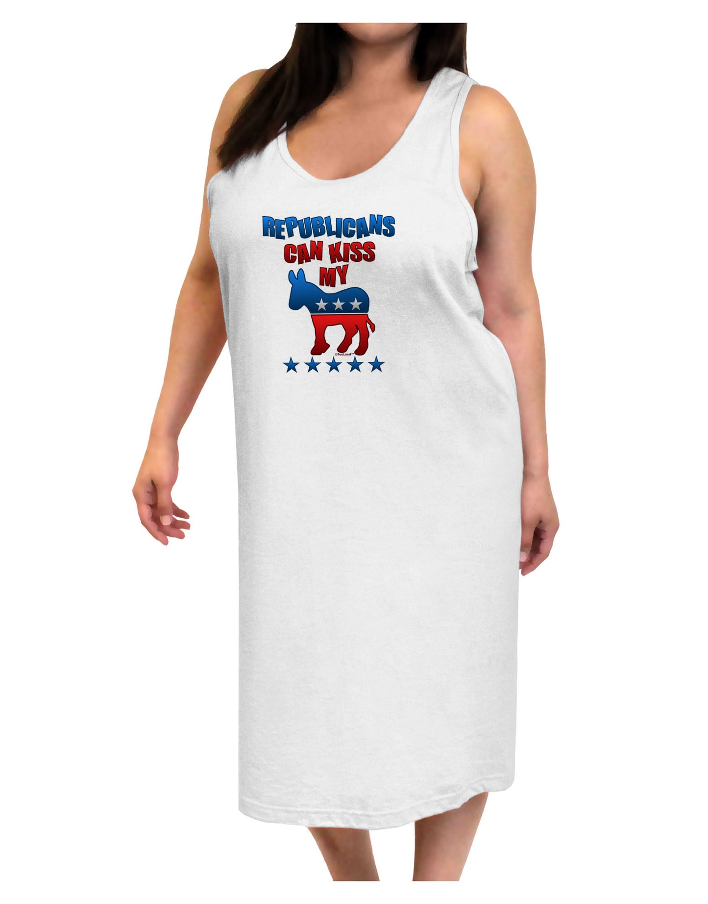 Republicans Can Kiss My - Democrat Adult Tank Top Dress Night Shirt-Night Shirt-TooLoud-White-One-Size-Adult-Davson Sales