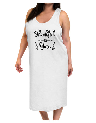 Thankful for you Adult Tank Top Dress Night Shirt White Tooloud