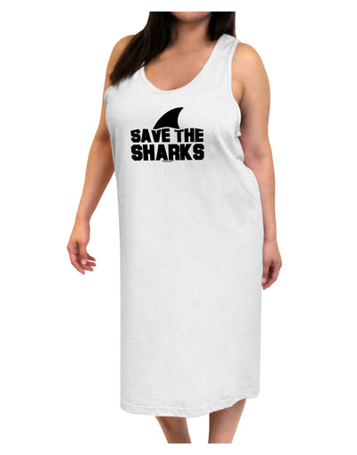 Save The Sharks - Fin Adult Tank Top Dress Night Shirt-Night Shirt-TooLoud-White-One-Size-Adult-Davson Sales