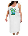 Save the Planet - Earth Adult Tank Top Dress Night Shirt-Night Shirt-TooLoud-White-One-Size-Adult-Davson Sales