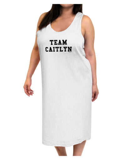 Team Caitlyn Adult Tank Top Dress Night Shirt-Night Shirt-TooLoud-White-One-Size-Adult-Davson Sales