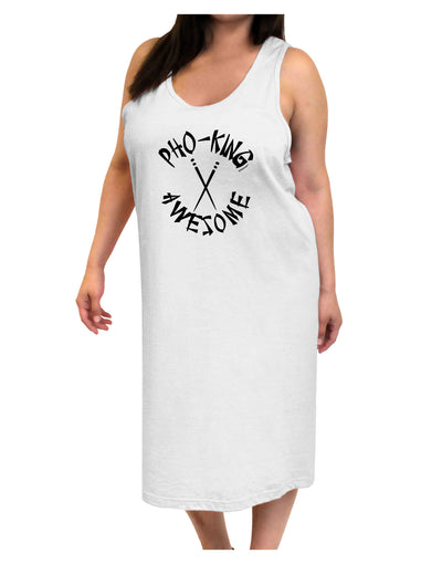 PHO KING AWESOME, Funny Vietnamese Soup Vietnam Foodie Adult Tank Top Dress Night Shirt-Night Shirt-TooLoud-White-One-Size-Adult-Davson Sales