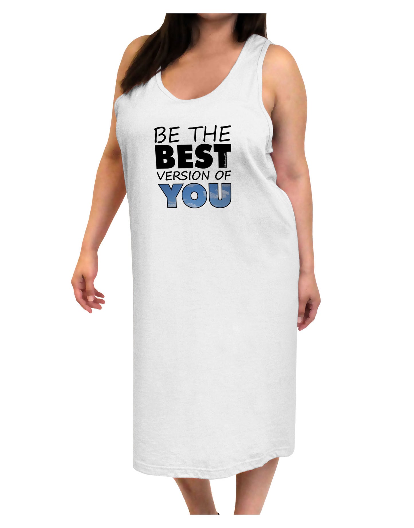 Be The Best Version Of You Adult Tank Top Dress Night Shirt by TooLoud-Night Shirt-TooLoud-White-One-Size-Davson Sales