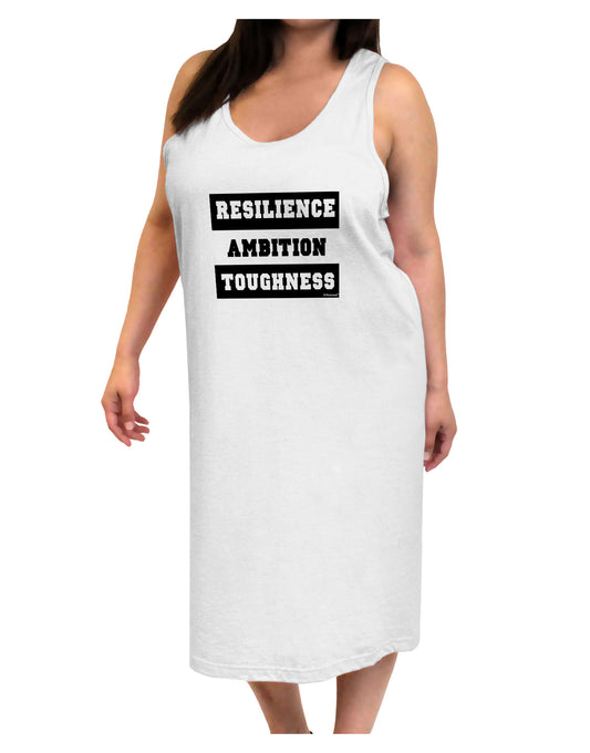 RESILIENCE AMBITION TOUGHNESS Adult Tank Top Dress Night Shirt-Night Shirt-TooLoud-White-One-Size-Adult-Davson Sales