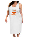 Texas Football Adult Tank Top Dress Night Shirt by TooLoud-Night Shirt-TooLoud-White-One-Size-Davson Sales