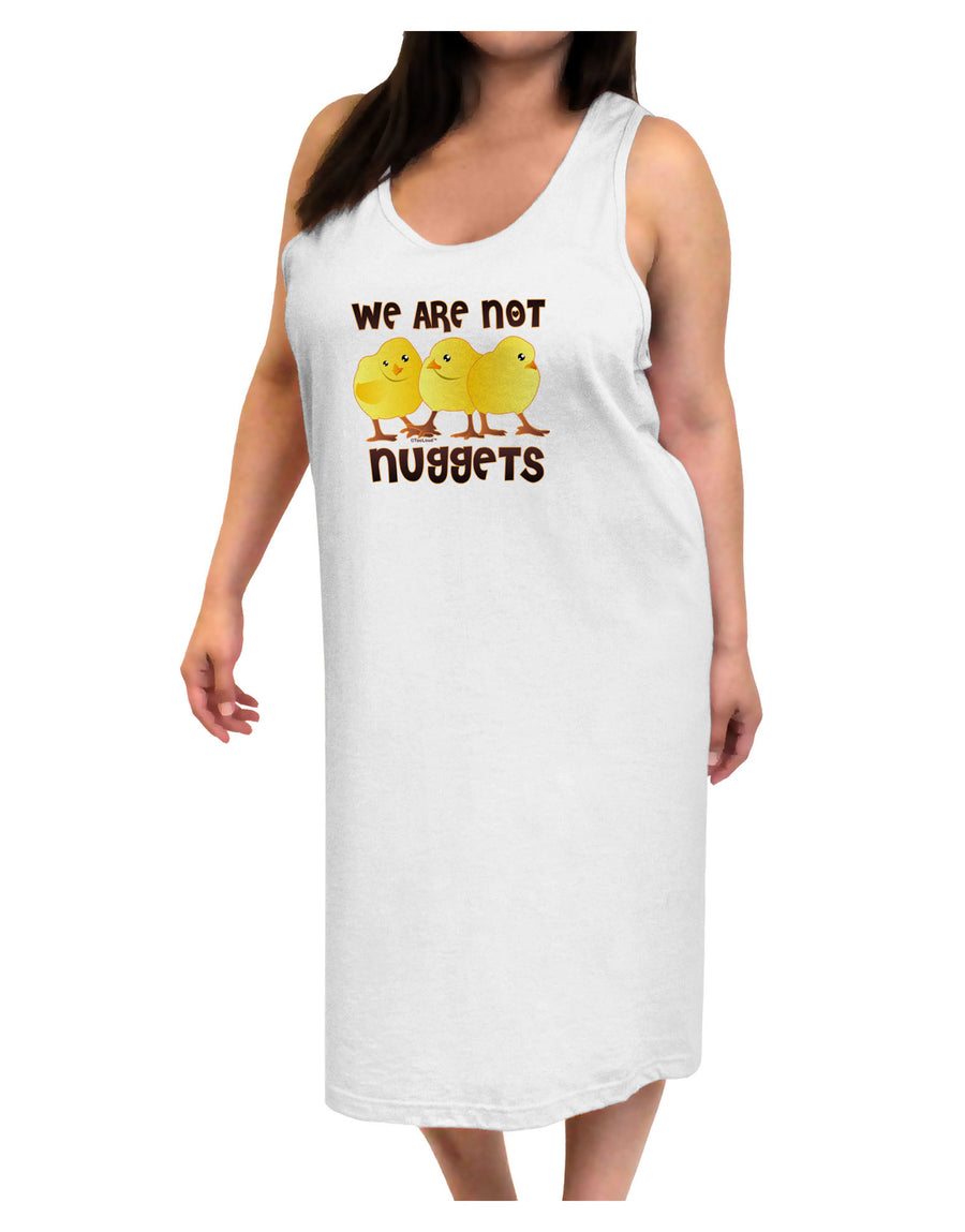 We Are Not Nuggets Adult Tank Top Dress Night Shirt-Night Shirt-TooLoud-White-One-Size-Davson Sales