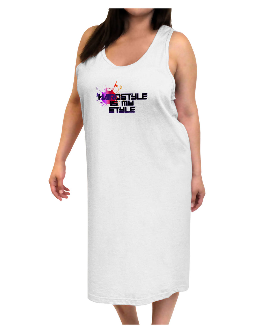 Hardstyle Is My Style Adult Tank Top Dress Night Shirt-Night Shirt-TooLoud-White-One-Size-Davson Sales