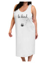 TooLoud Be Kind Adult Tank Top Dress Night Shirt-Night Shirt-TooLoud-White-One-Size-Adult-Davson Sales