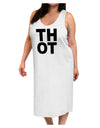 THOT Bold Text Adult Tank Top Dress Night Shirt-Night Shirt-TooLoud-White-One-Size-Adult-Davson Sales