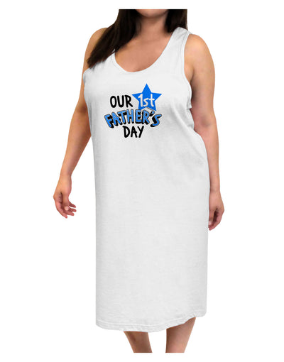 Our 1st Father's Day Adult Tank Top Dress Night Shirt-Night Shirt-TooLoud-White-One-Size-Adult-Davson Sales