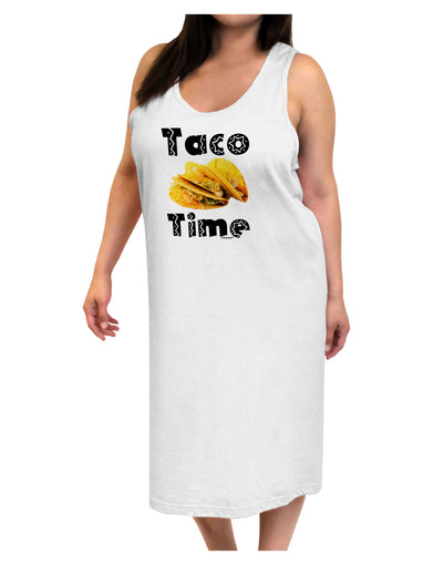 Taco Time - Mexican Food Design Adult Tank Top Dress Night Shirt by TooLoud-Night Shirt-TooLoud-White-One-Size-Davson Sales