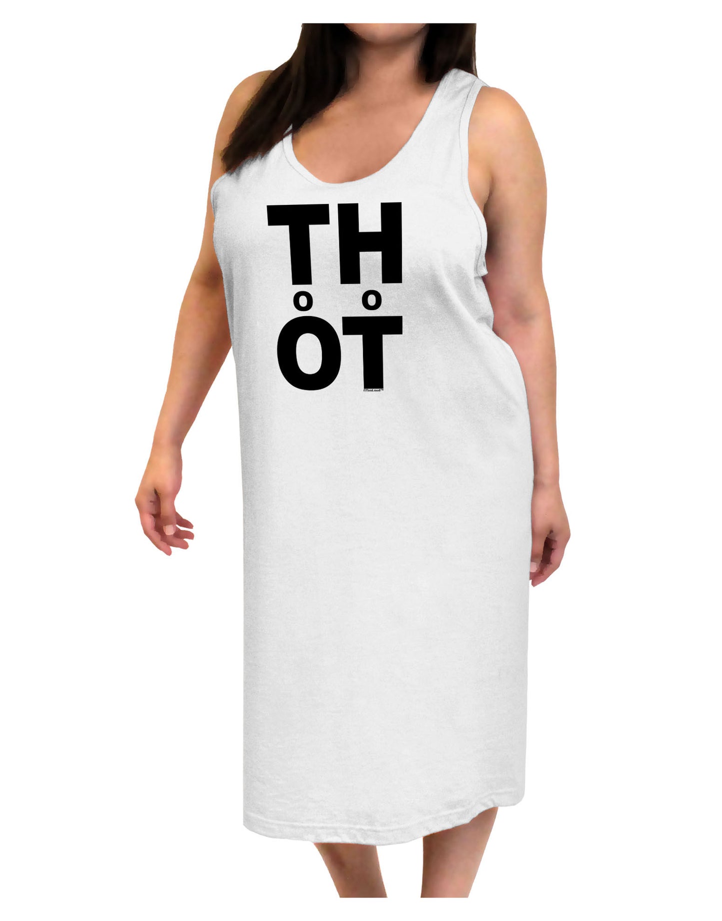 THOT Too Hot Adult Tank Top Dress Night Shirt-Night Shirt-TooLoud-White-One-Size-Adult-Davson Sales