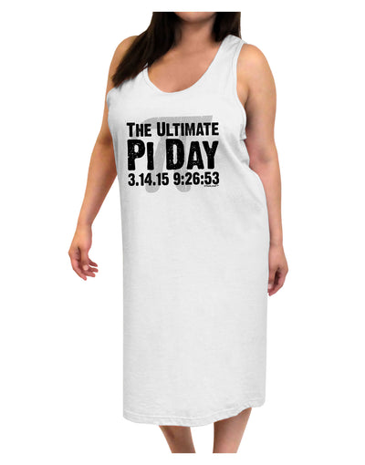 The Ultimate Pi Day Text Adult Tank Top Dress Night Shirt by TooLoud-Night Shirt-TooLoud-White-One-Size-Davson Sales