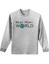 Best Mom in the World Adult Long Sleeve Shirt-Long Sleeve Shirt-TooLoud-AshGray-Small-Davson Sales