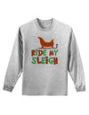 Ride My Sleigh Color Adult Long Sleeve Shirt-Long Sleeve Shirt-TooLoud-AshGray-Small-Davson Sales