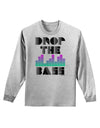 Drop the Bass Adult Long Sleeve Shirt-Long Sleeve Shirt-TooLoud-AshGray-Small-Davson Sales