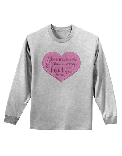 Adoption is When - Mom and Daughter Quote Adult Long Sleeve Shirt by TooLoud-Long Sleeve Shirt-TooLoud-AshGray-Small-Davson Sales