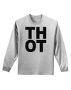 THOT Bold Text Adult Long Sleeve Shirt-Long Sleeve Shirt-TooLoud-AshGray-Small-Davson Sales