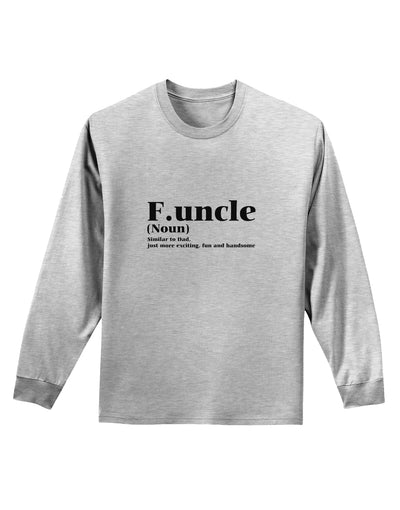 Funcle - Fun Uncle Adult Long Sleeve Shirt by TooLoud-TooLoud-AshGray-Small-Davson Sales