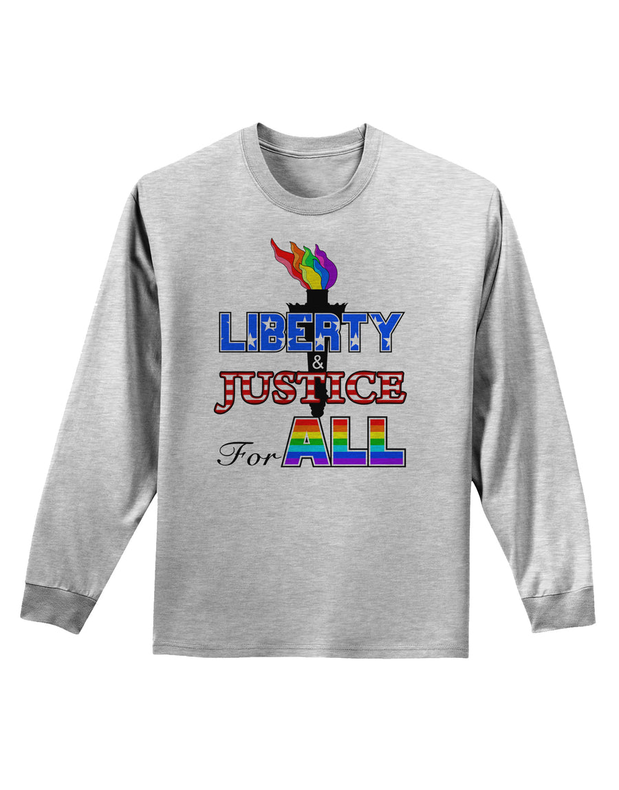 Gay Equality Liberty Justice for All Adult Long Sleeve Shirt-Long Sleeve Shirt-TooLoud-White-Small-Davson Sales