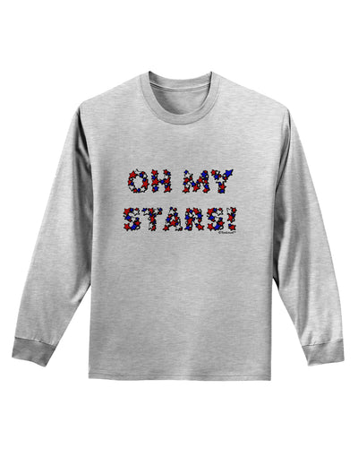 Oh My Stars Patriotic Design Adult Long Sleeve Shirt by TooLoud-Long Sleeve Shirt-TooLoud-AshGray-Small-Davson Sales