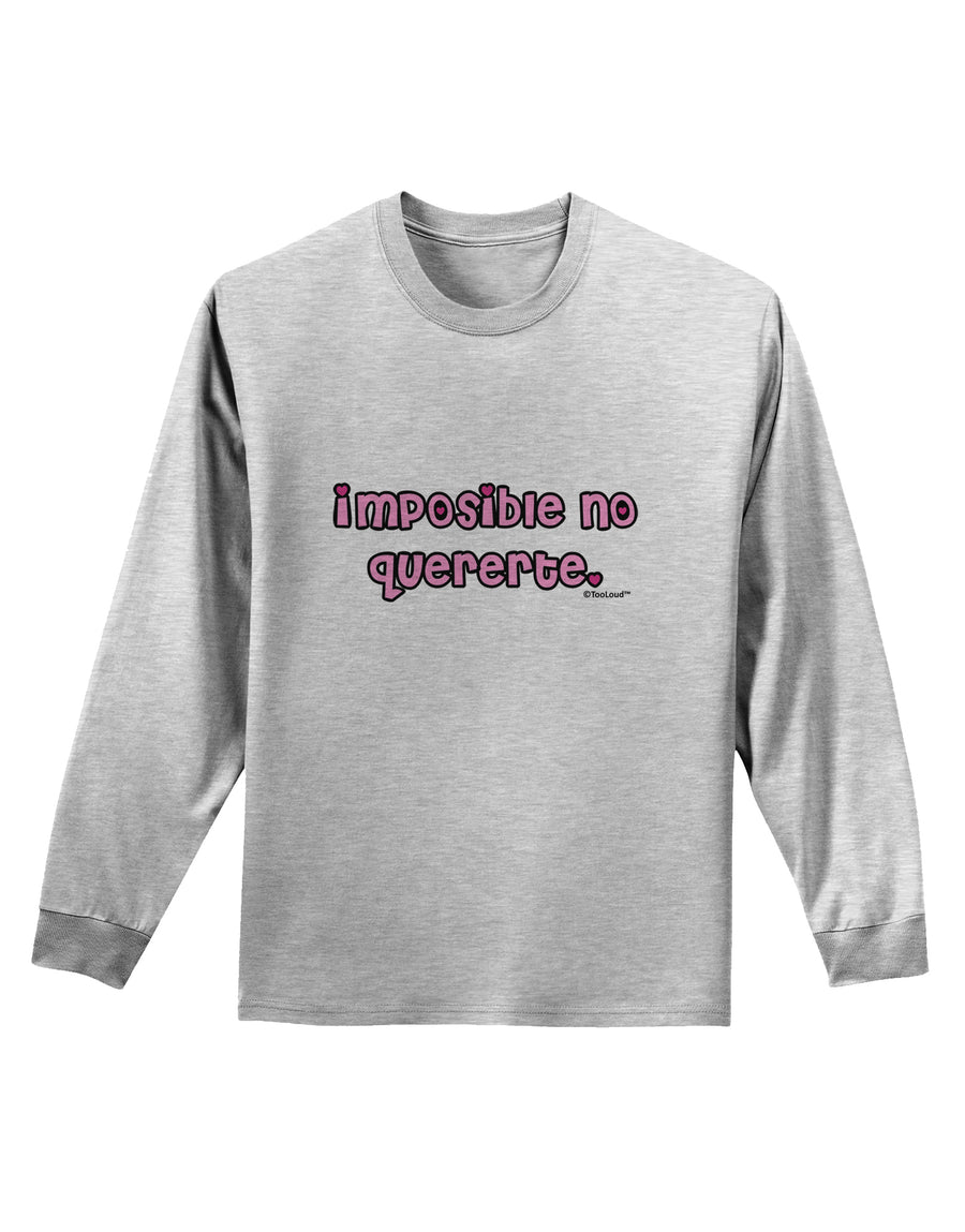 Imposible No Quererte Adult Long Sleeve Shirt by TooLoud-Long Sleeve Shirt-TooLoud-White-Small-Davson Sales