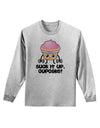 Suck It Up Cupcake Design Adult Long Sleeve Shirt by TooLoud-Long Sleeve Shirt-TooLoud-AshGray-Small-Davson Sales