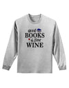 Good Books and Fine Wine Adult Long Sleeve Shirt-Long Sleeve Shirt-TooLoud-AshGray-Small-Davson Sales