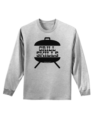 Grill Skills Grill Design Adult Long Sleeve Shirt by TooLoud-Long Sleeve Shirt-TooLoud-AshGray-Small-Davson Sales