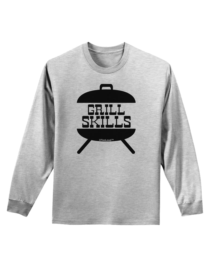 Grill Skills Grill Design Adult Long Sleeve Shirt by TooLoud-Long Sleeve Shirt-TooLoud-White-Small-Davson Sales