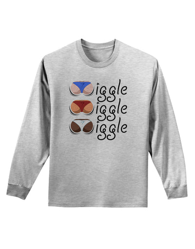 Wiggle Wiggle Wiggle - Twerk Color Adult Long Sleeve Shirt-Long Sleeve Shirt-TooLoud-AshGray-Small-Davson Sales