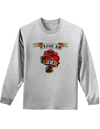 Tattoo Heart I Love My Mom Adult Long Sleeve Shirt-Long Sleeve Shirt-TooLoud-AshGray-Small-Davson Sales