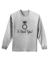 I Said Yes - Diamond Ring Adult Long Sleeve Shirt-Long Sleeve Shirt-TooLoud-AshGray-Small-Davson Sales