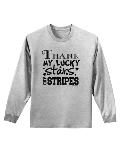 Thank My Lucky Stars and Stripes Adult Long Sleeve Shirt by TooLoud-Long Sleeve Shirt-TooLoud-AshGray-Small-Davson Sales