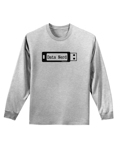 Data Nerd USB Adult Long Sleeve Shirt by TooLoud-Long Sleeve Shirt-TooLoud-AshGray-Small-Davson Sales