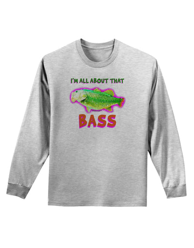 All About That Bass Fish Watercolor Adult Long Sleeve Shirt-Long Sleeve Shirt-TooLoud-AshGray-Small-Davson Sales